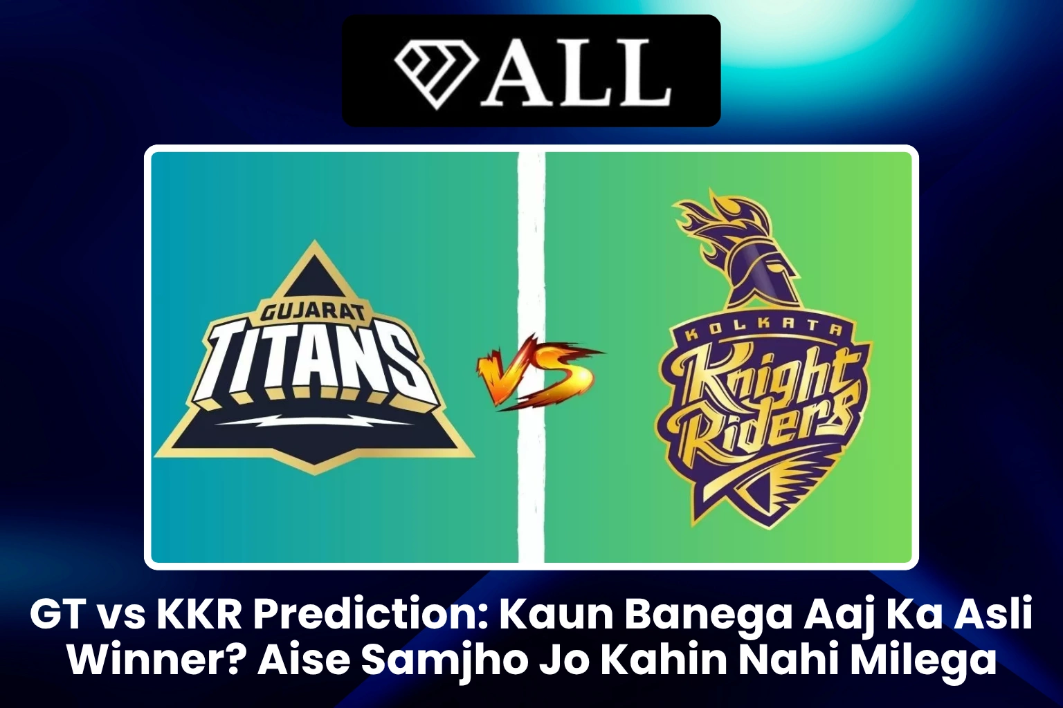 GT vs KKR Prediction